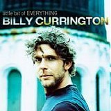 Billy Currington - Little bit of everything
