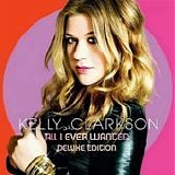 Kelly Clarkson - All I ever wanted