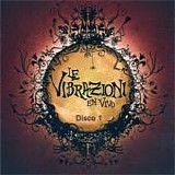 Le Vibrazioni - En vivo (Disco 1)