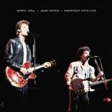 Daryl Hall & John Oates - Greatest hits live