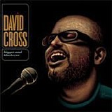 David Cross - Bigger and blackerer
