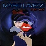 Mario Lavezzi - A piÃ¹ voci