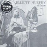 Elliott Murphy - Affairs