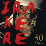 Irakere - 30 AÃ±os