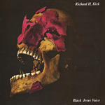 Richard H. Kirk - Black Jesus Voice