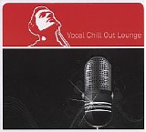 Various artists - Vocal Chill Out Lounge