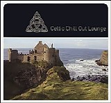 Various artists - Celtic Chill Out Lounge