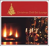 Various artists - Christmas Chill Out Lounge