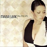 Maysa Leak - All My Life