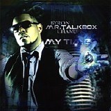 Byron ''Mr. Talkbox'' Chambers - My Time