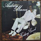 Aubrey Mann - Feeling Good