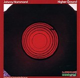 Johnny Hammond - Higher Ground