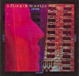 A Flock Of Seagulls - Listen (EU)