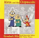Alvin and The Chipmunks - Greatest Hits: Still Squeaky After All These Years