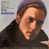 Eric Andersen - Today Is The Highway (Canada)