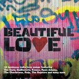 Various artists - Beautiful Love:The Indie Love Songs Collection