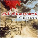 Al Stewart - On The Border