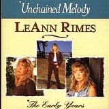 LeAnn Rimes - Unchained Melody (The Early Years)