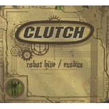 Clutch - Robot Hive/Exodus [Limited with DVD]