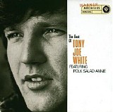 Tony Joe White - Best Of