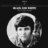 Tony Joe White - Black And White