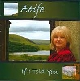 Aoife NÃ­ Fhearraigh - If I Told You