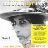 Bob Dylan - The rolling thunder revue (Disco 2)