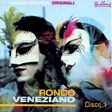 RondÃ² Veneziano - I grandi successi originali (Disco 1)