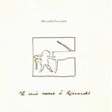 Riccardo Cocciante - Il mio nome Ã¨ Riccardo