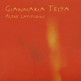Gianmaria Testa - Altre Latitudini