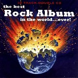 Various artists - The Best Rock Album In The World Ever
