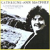 Catherine-Ann MacPhee - Canan Nan Gaidheal (The Language of the Gael)