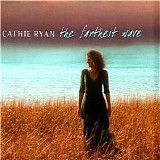Cathie Ryan - The Farthest Wave