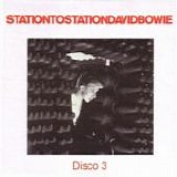 David Bowie - Station to station (Disco 3)