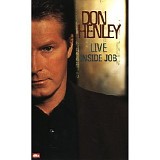 Don Henley - Live Inside Job