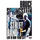 Bruce Springsteen & The E Street Band - Live In New York City
