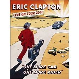Eric Clapton - One More Car One More Rider