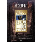 Zucchero - Live At The Royal Albert Hall