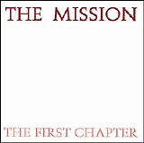 The Mission - The First Chapter