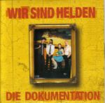 Wir Sind Helden - Die Dokumentation