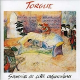 Torgue - Souvenirs des CitÃ©s CrÃ©pusculaires