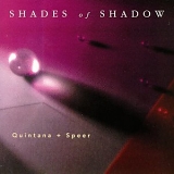 Quintana + Speer - Shades Of Shadow