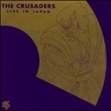 The Crusaders - Live In Japan