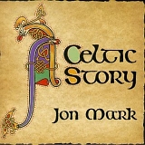 Jon Mark - Celtic Story