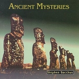 Stephen Bacchus - Ancient Mysteries