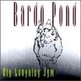 Bardo Pond - Big Laughing Jym