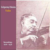 Grigoras Dinicu - Romanian Violin / Romanian Folk Music in 78 RPM / Recordings