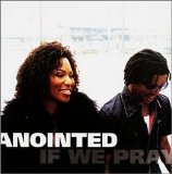 Anointed - If We Pray