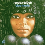 Reuben Wilson - Blue Mode
