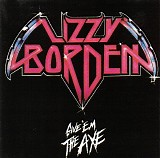 Lizzy Borden - Give 'Em The Axe